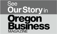 See our story in Oregon Business Magazine